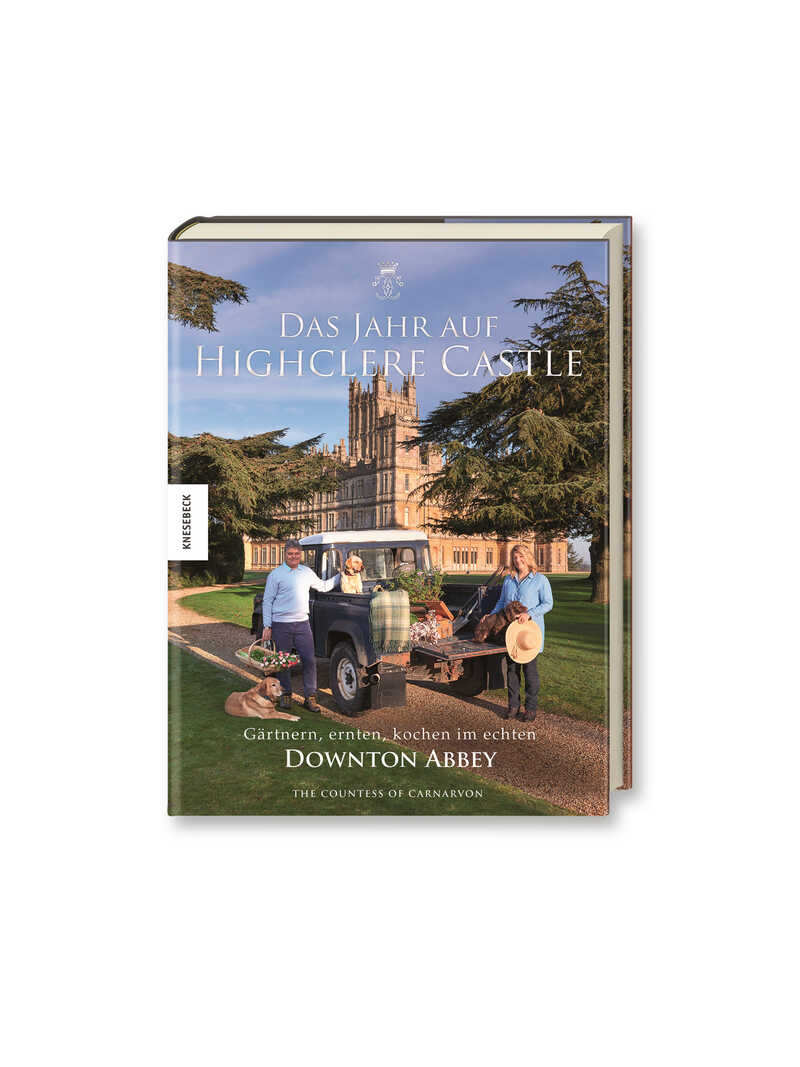 Downton Abbey Kochbuch Das Jahr auf Highclere Castle