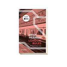 Kriminalroman London Rules Ein Fall für Jackson Lamb von Mick Herron