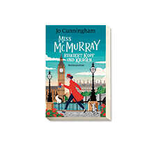 Miss McMurray riskiert Kopf und Kragen von Jo Cunningham