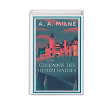 Das Geheimnis des roten Hauses von A. A. Milne